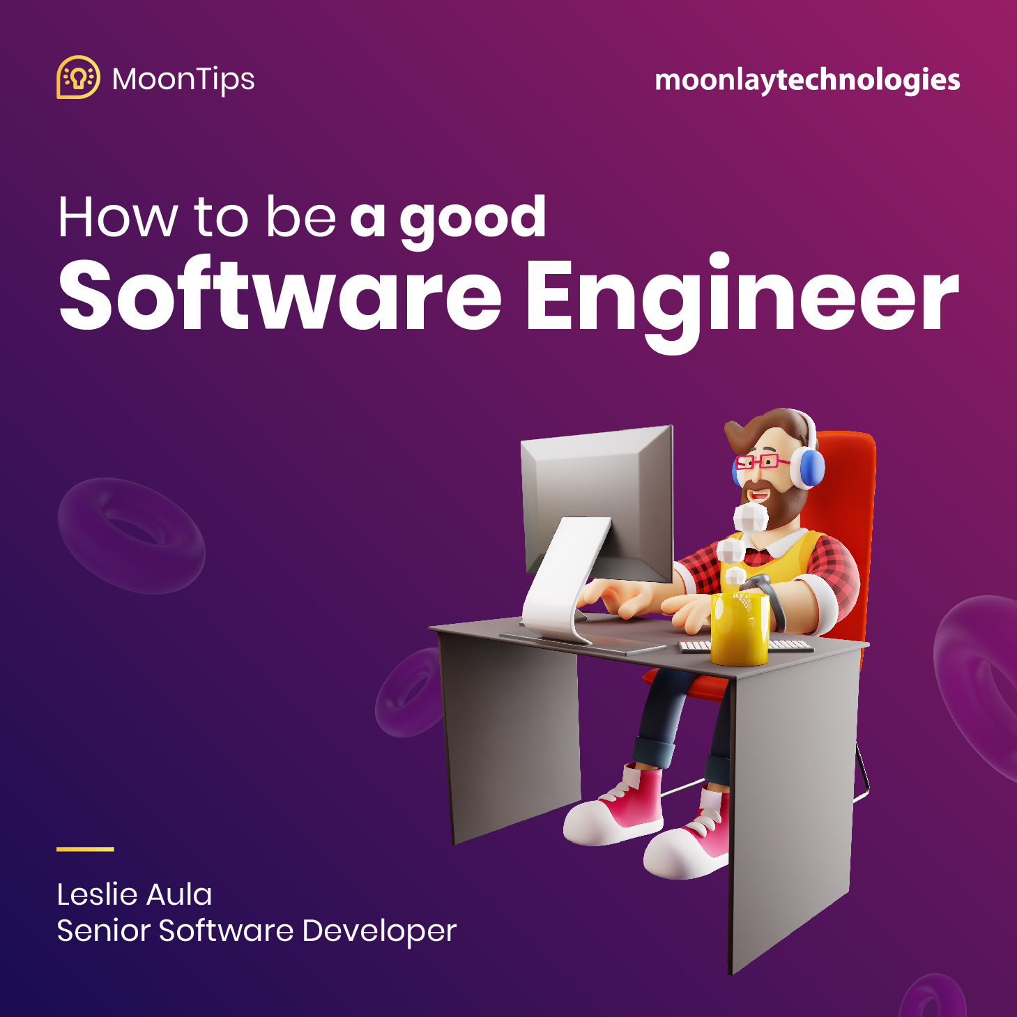How to be a Good Software Engineer?